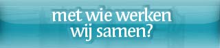 met wie werken wij samen?